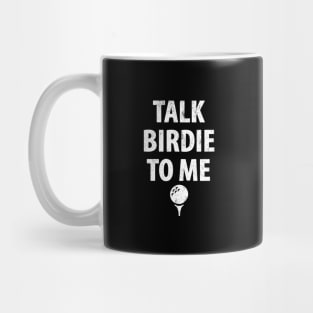 Talk birdie to me Mug